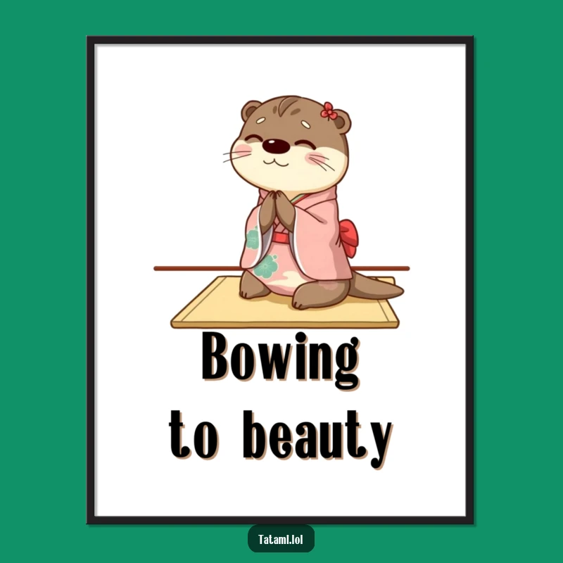 Funny Otter Poster: Kimono Bow Art, Delightful Gift For Culture Lovers