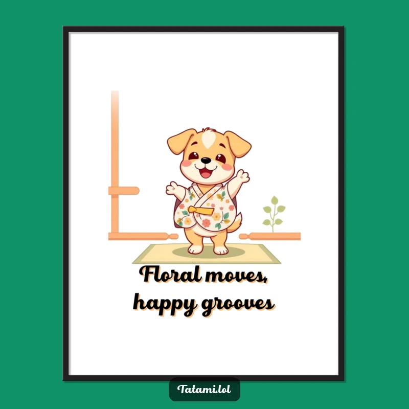 Free Printable Wall Art: Puppy Dance Kimono Funny Downloadable Decor